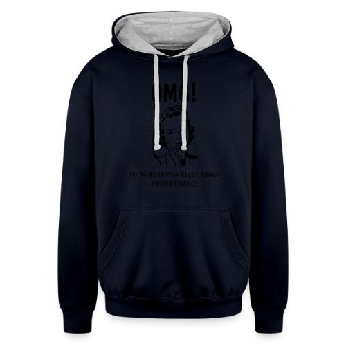 MotherWasRight - Unisex Contrast Hoodie