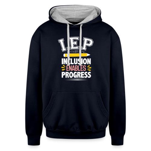 IEP Inclusion Progress Special teacher Education - Unisex Contrast Hoodie