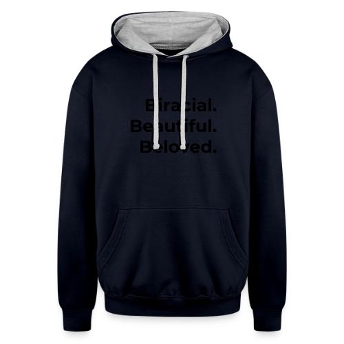 Biracial Beloved Tee - Unisex Contrast Hoodie