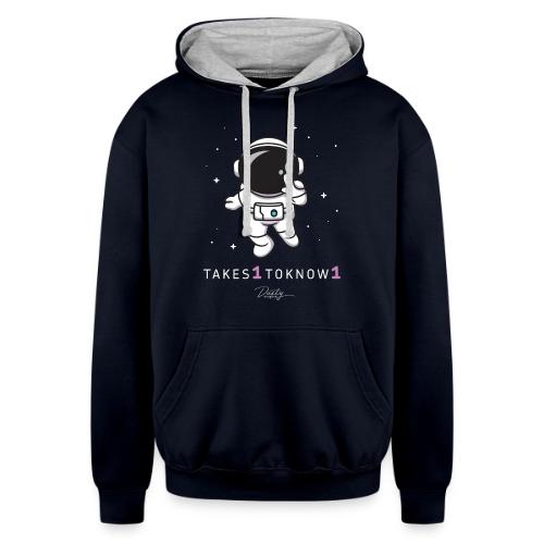Takes 1 to Know 1 - Unisex Contrast Hoodie