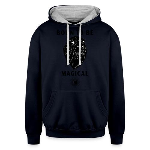 Born To Be Magical - Unisex Contrast Hoodie