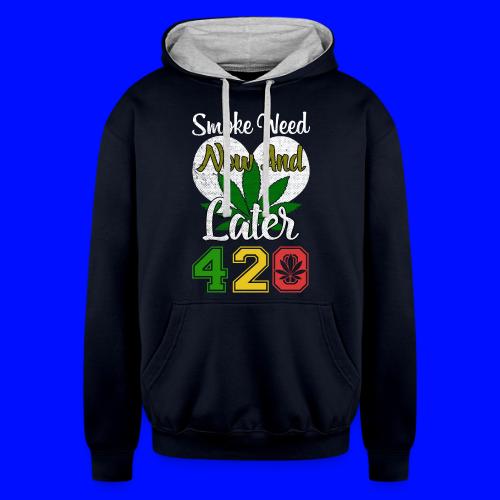 Funny 420 Always Smoking Weed Marijuana Design - Unisex Contrast Hoodie