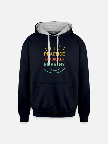 Practice Radical Empathy - Unisex Contrast Hoodie - navy/heather gray
