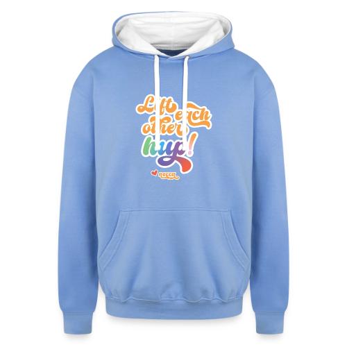 Lift each other hup! - Unisex Contrast Hoodie
