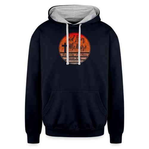 God Loves Me More Shirt – John 3:16 Christian - Unisex Contrast Hoodie