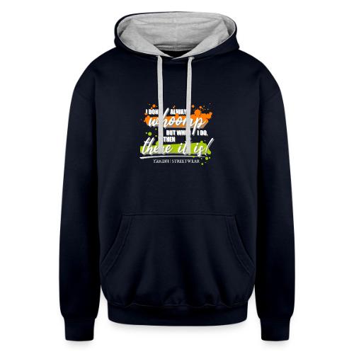 I don t always whoomp - Unisex Contrast Hoodie