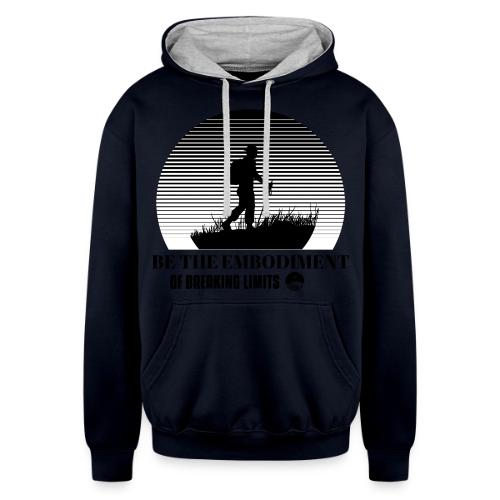 Be The Embodiment Of Breaking Limits - Unisex Contrast Hoodie