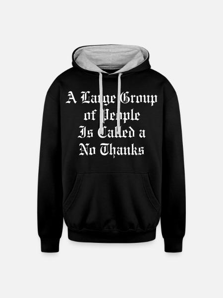 No Thanks Gothic Quote Tee - Unisex Contrast Hoodie - black/heather gray