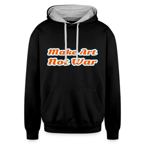 Make Art Not War — Peaceful Creativity Script - Unisex Contrast Hoodie