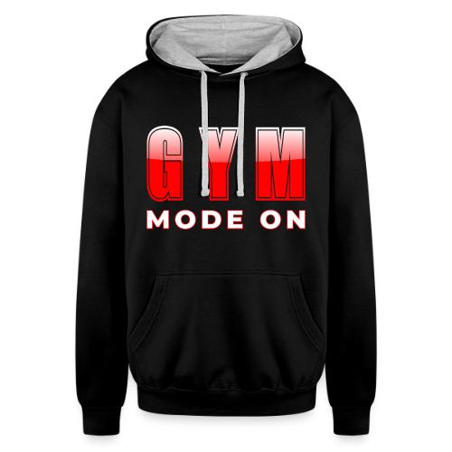 Gym Mode On Fitness Typography Design - Unisex Contrast Hoodie