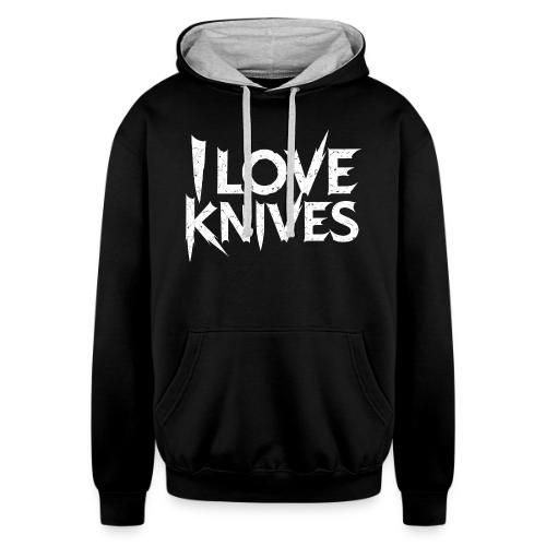 I Love Knives Sharp Blade Typography - Unisex Contrast Hoodie