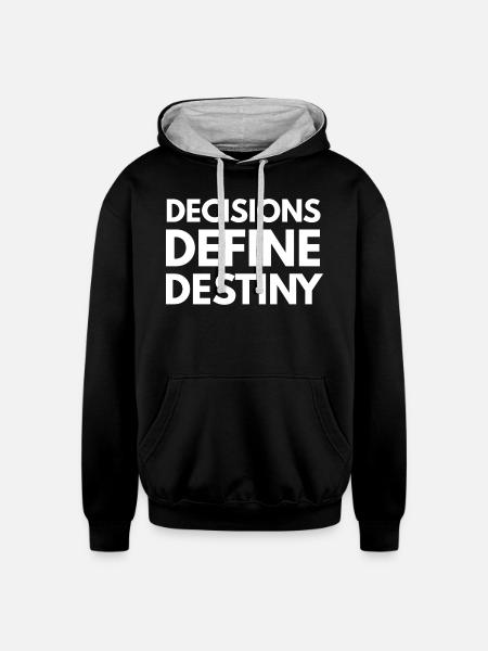 Decisions define destiny - Unisex Contrast Hoodie - black/heather gray