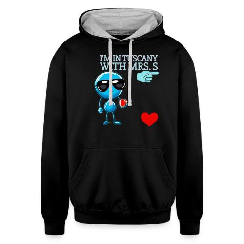 Smoon City_I'm in Tuscany with Mrs. S - Unisex Contrast Hoodie