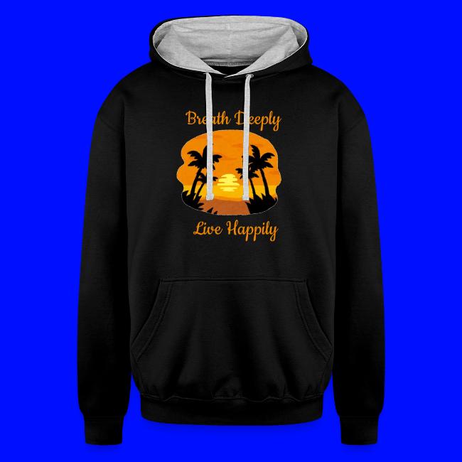 Breath Deeply Live Happily