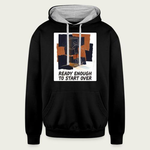 Recovery Mantra Ready enough to start over - Unisex Contrast Hoodie