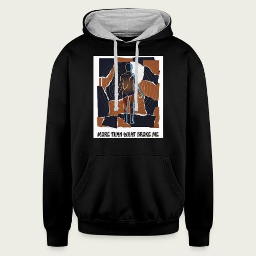 Recovery Mantra More than what broke me - Unisex Contrast Hoodie