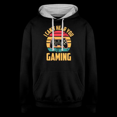 I Can't Hear You, I'm Gaming - Unisex Contrast Hoodie
