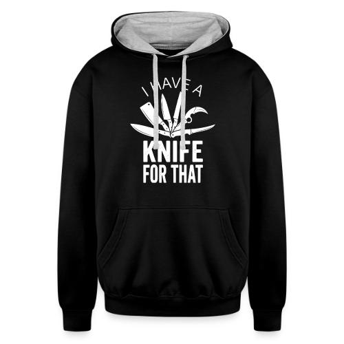 I Have a Knife for That Funny Knife EDC Enthusiast - Unisex Contrast Hoodie