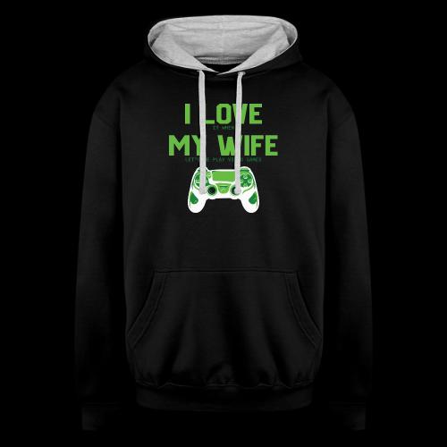I Love It When My Wife Lets Me Game - Unisex Contrast Hoodie