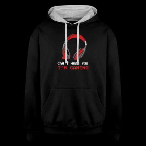 Can't Hear You, I'm Gaming (Headphones) - Unisex Contrast Hoodie