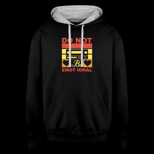 Do Not Be Emotional Gaming Audio - Unisex Contrast Hoodie