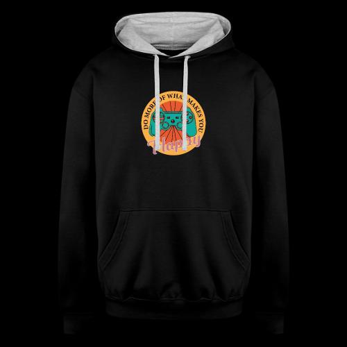 Do More of What Makes You Happy - Unisex Contrast Hoodie