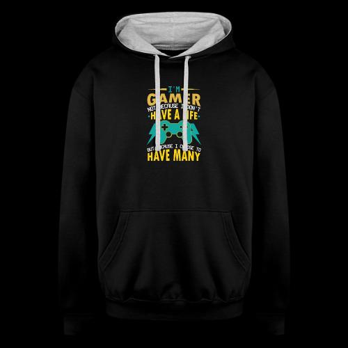 I'm A Gamer: I Choose To Have Many Lives - Unisex Contrast Hoodie