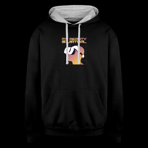 My Reality is Virtual - Unisex Contrast Hoodie