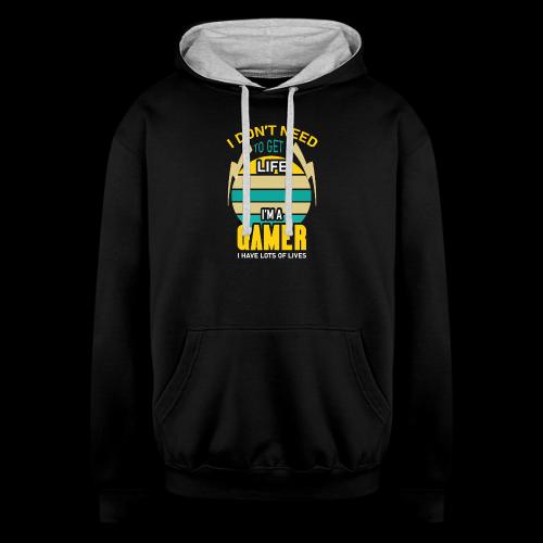 I Don't Need A Life, I Have Lives (Gamer) - Unisex Contrast Hoodie