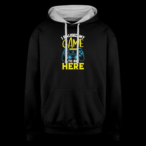 I Paused My Game For You - Unisex Contrast Hoodie