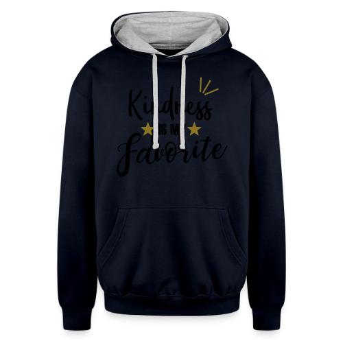 Kindness is my Favorite - Unisex Contrast Hoodie