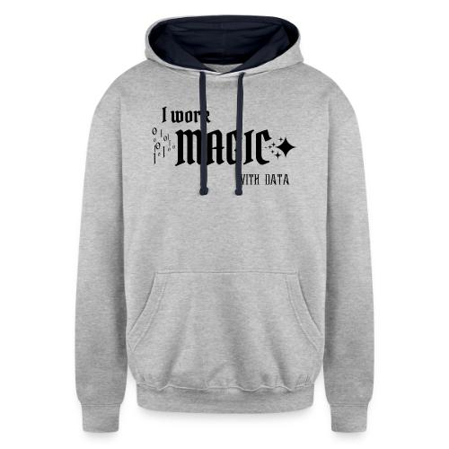 I Work Magic with Data (light) - Unisex Contrast Hoodie