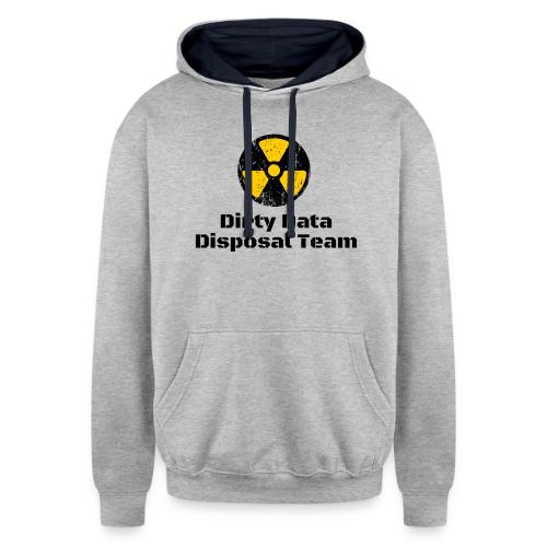 Dirty Data Disposal Team - Unisex Contrast Hoodie