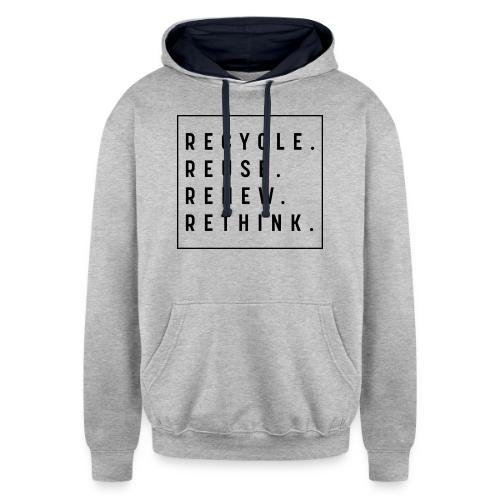 RECYCLE REUSE RENEW RETHINK - Unisex Contrast Hoodie