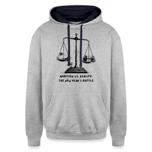 Ambition vs. Reality T-Shirt, Mug, & Leggings - Unisex Contrast Hoodie
