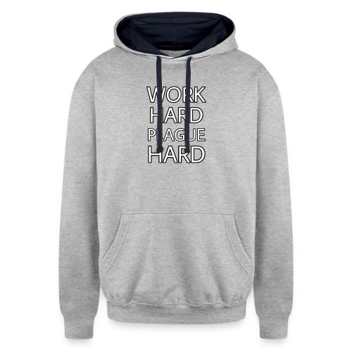Work Hard Plague Hard - Unisex Contrast Hoodie