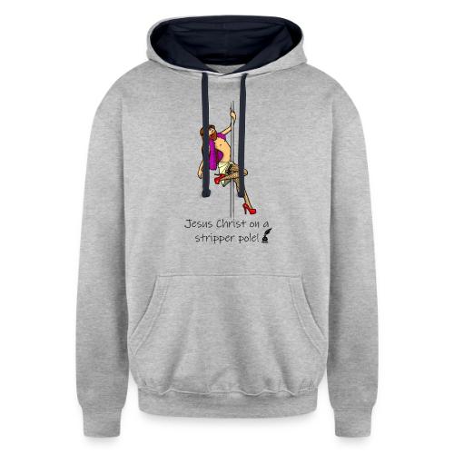 Jesus Christ on a Stripper Pole! - Unisex Contrast Hoodie