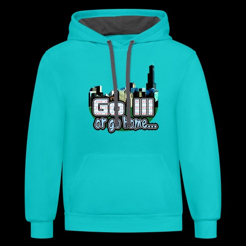 Go Ill or Go Home - Unisex Contrast Hoodie
