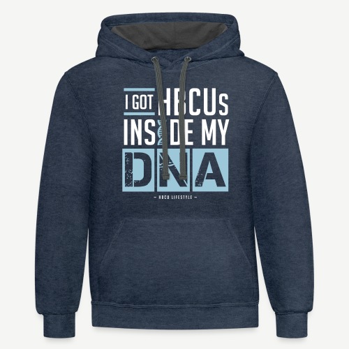 I Got HBCUs Inside My DNA - Unisex Contrast Hoodie