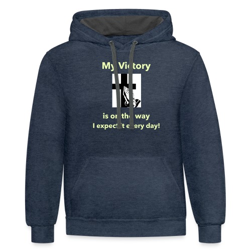My Victory is on the way... - Unisex Contrast Hoodie