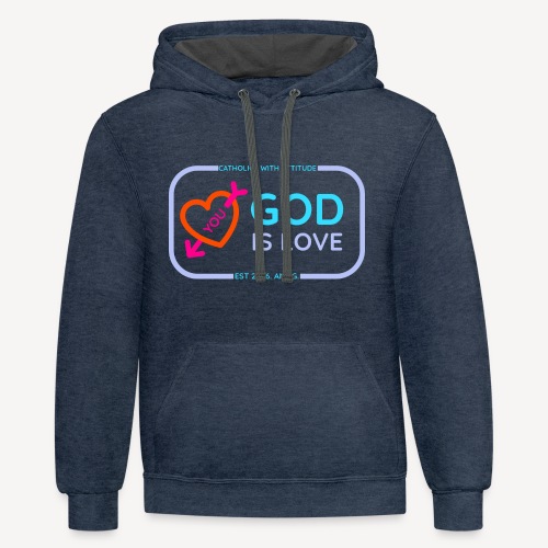 GOD IS LOVE - Unisex Contrast Hoodie