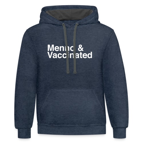 Menno and Vaccinated - WHT - Unisex Contrast Hoodie