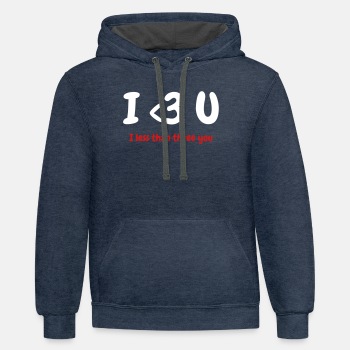 I less than three you - Contrast Hoodie Unisex
