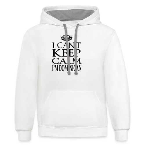 Dominican Tee I Cant Keep Calm Dominican Girl - Unisex Contrast Hoodie