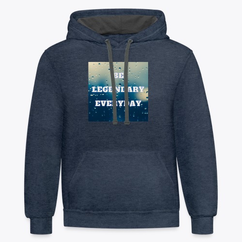 Be Legendary Everyday Rain Blue Collection - Unisex Contrast Hoodie