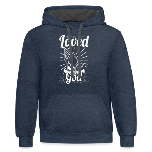 Loved By God (White Letters) - Unisex Contrast Hoodie