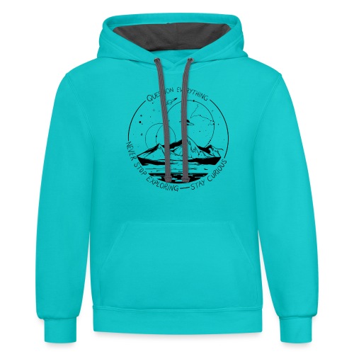 Stay Curious - Unisex Contrast Hoodie