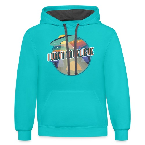 I Want To Believe - Unisex Contrast Hoodie