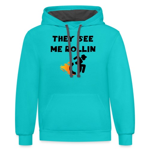 They see me rollin, for wheelchair users, rollers - Unisex Contrast Hoodie