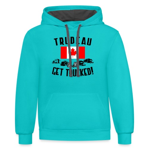 Trudeau: Get Trucked! - Unisex Contrast Hoodie